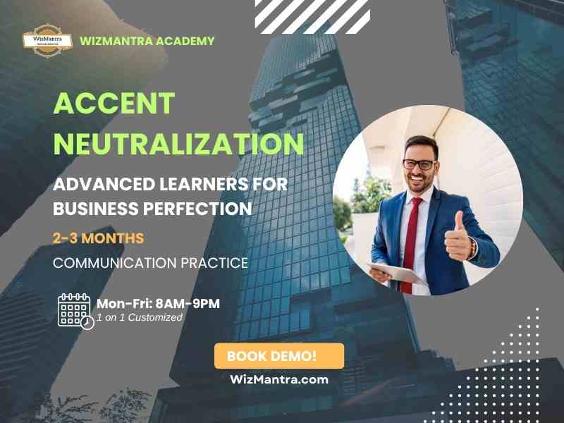 Accent Neutralization & Pronunciation