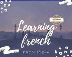 How to Learn French from India: A Practical, Realistic Guide for Indian Learners